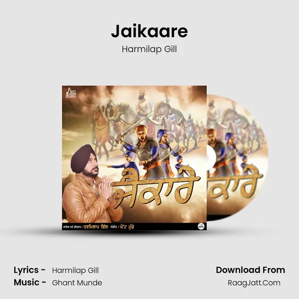 Jaikaare - Harmilap Gill