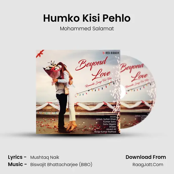 Humko Kisi Pehlo mp3 song