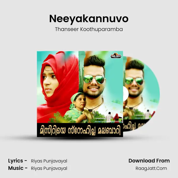 Neeyakannuvo Song mp3 | Thanseer Koothuparamba