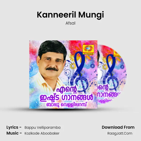 Kanneeril Mungi Song mp3 | Afsal