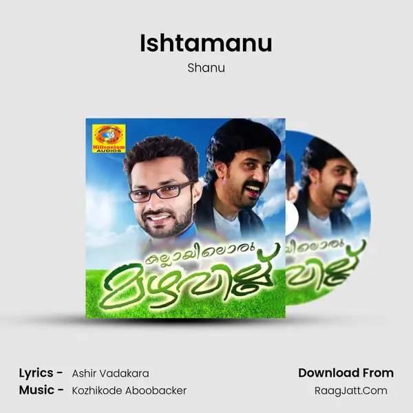 Ishtamanu Song mp3 | Shanu