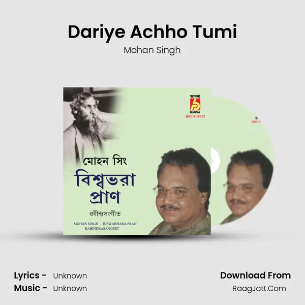 Dariye Achho Tumi Song mp3 | Mohan Singh