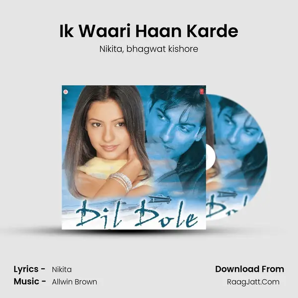 Ik Waari Haan Karde mp3 song