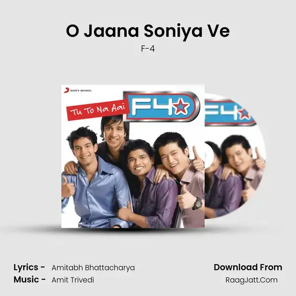 O Jaana Soniya Ve Song mp3 | F-4