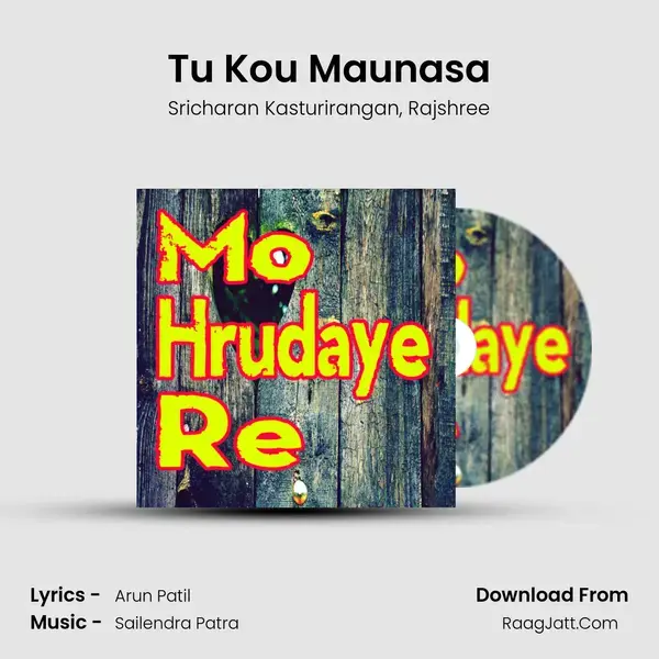 Tu Kou Maunasa mp3 song