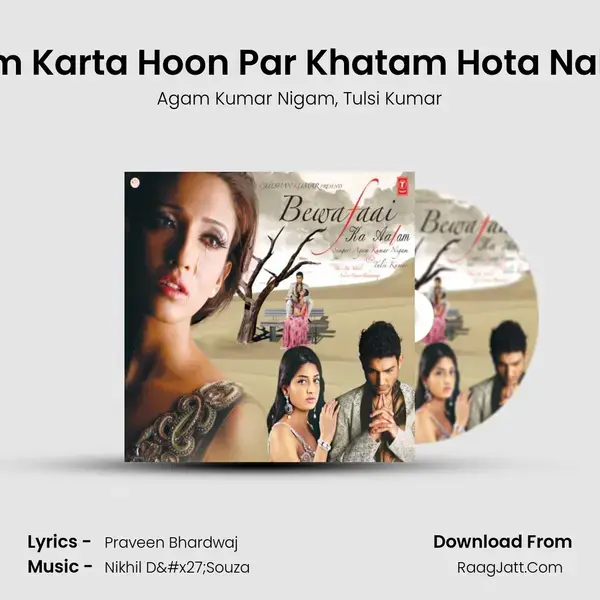 Khatam Karta Hoon Par Khatam Hota Nahin Hai mp3 song