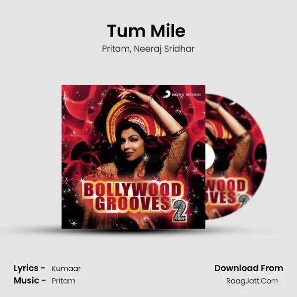 Tum Mile (From 