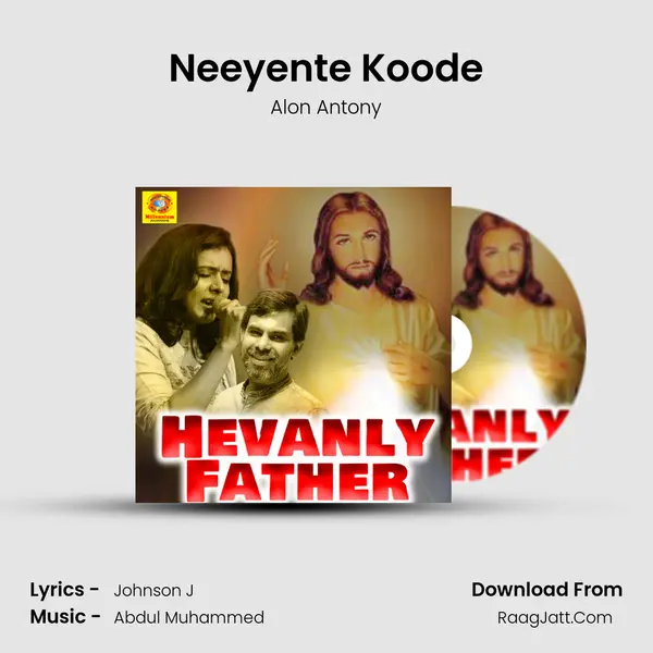 Neeyente Koode Song mp3 | Alon Antony