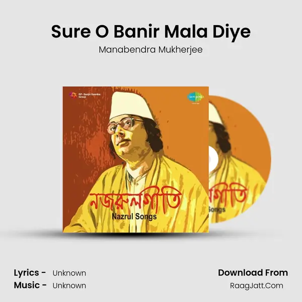 Sure O Banir Mala Diye Song mp3 | Manabendra Mukherjee