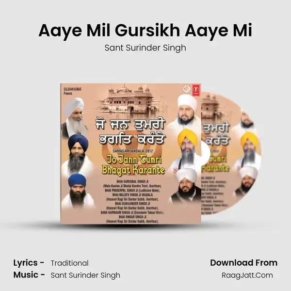 Aaye Mil Gursikh Aaye Mi mp3 song