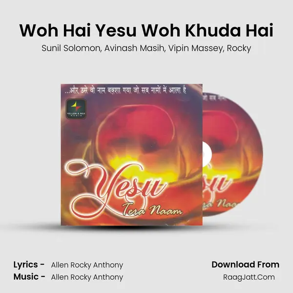 Woh Hai Yesu Woh Khuda Hai mp3 song