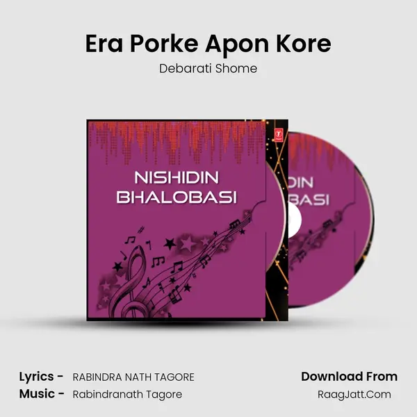 Era Porke Apon Kore mp3 song