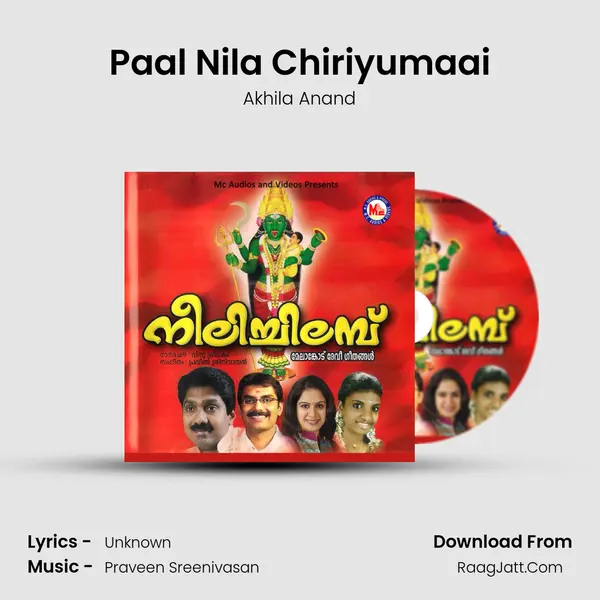 Paal Nila Chiriyumaai Song mp3 | Akhila Anand