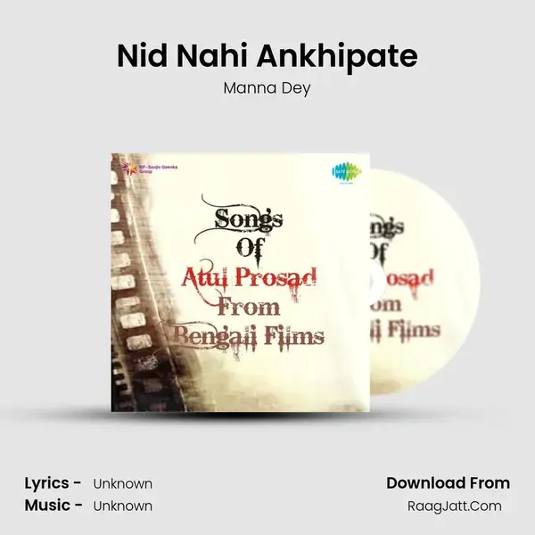 Nid Nahi Ankhipate Song mp3 | Manna Dey