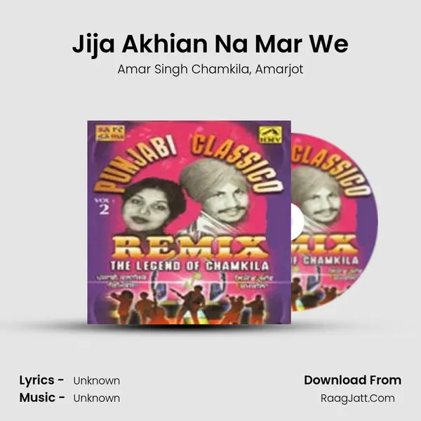 Jija Akhian Na Mar We Song mp3 | Amar Singh Chamkila