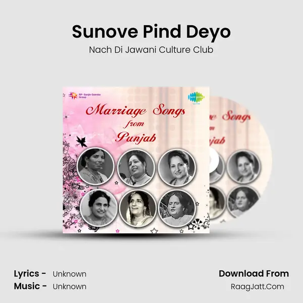 Sunove Pind Deyo Song mp3 | Nach Di Jawani Culture Club