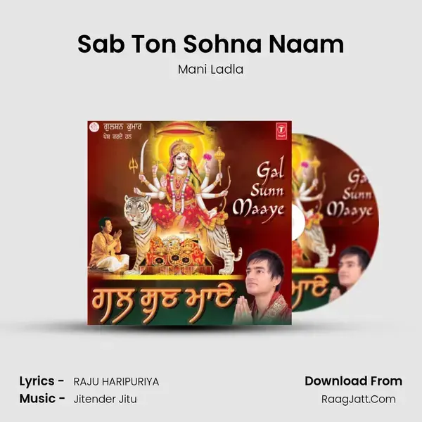 Sab Ton Sohna Naam Song mp3 | Mani Ladla