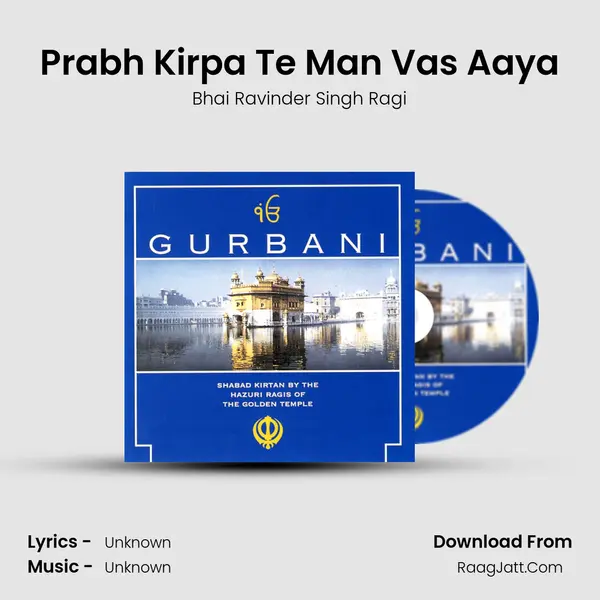 Prabh Kirpa Te Man Vas Aaya mp3 song