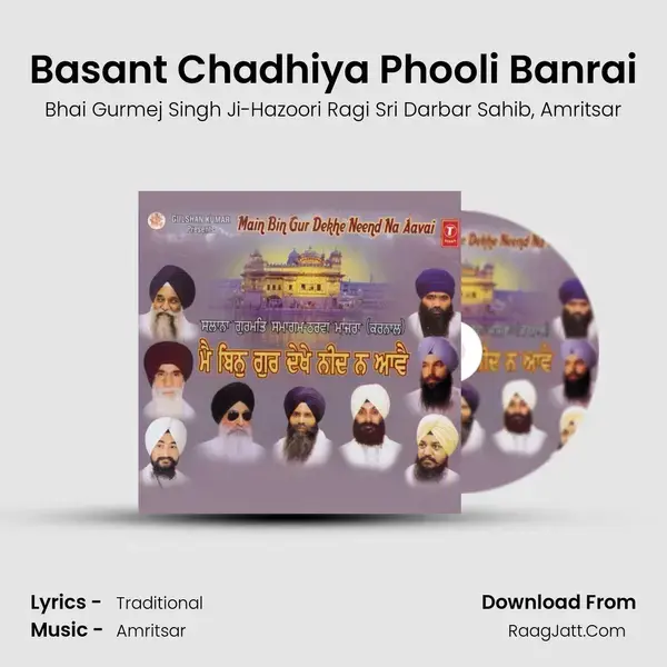 Basant Chadhiya Phooli Banrai Song mp3 | Bhai Gurmej Singh Ji-Hazoori Ragi Sri Darbar Sahib