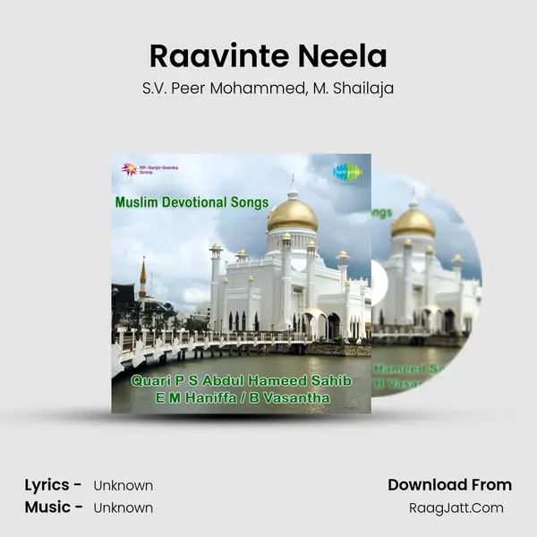 Raavinte Neela Song mp3 | S.V. Peer Mohammed