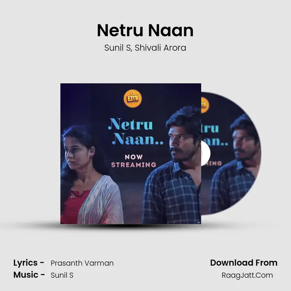 Netru Naan mp3 song