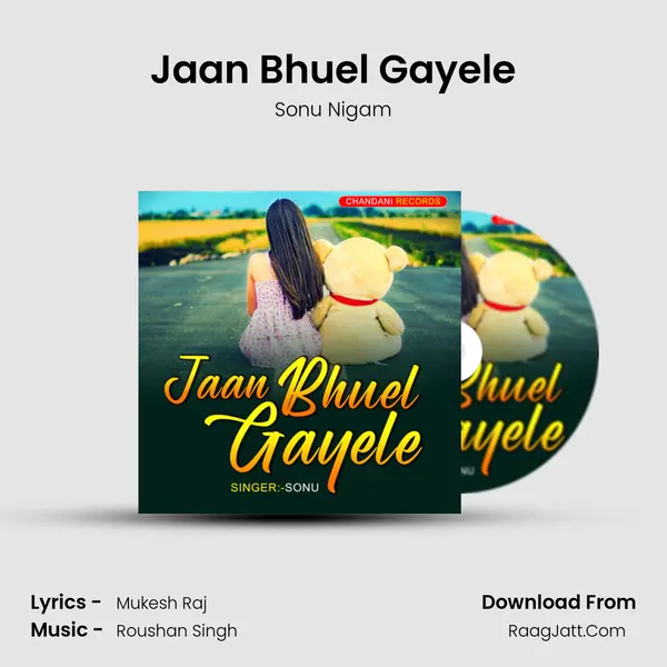 Jaan Bhuel Gayele mp3 song