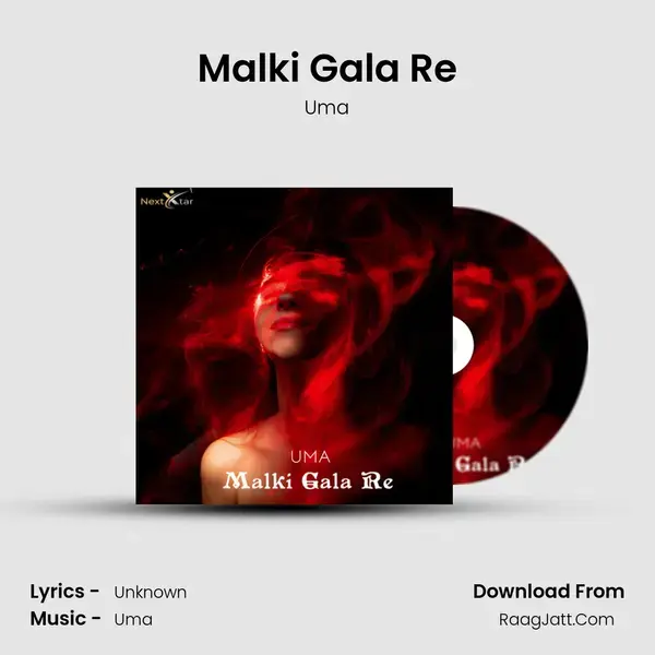 Malki Gala Re mp3 song