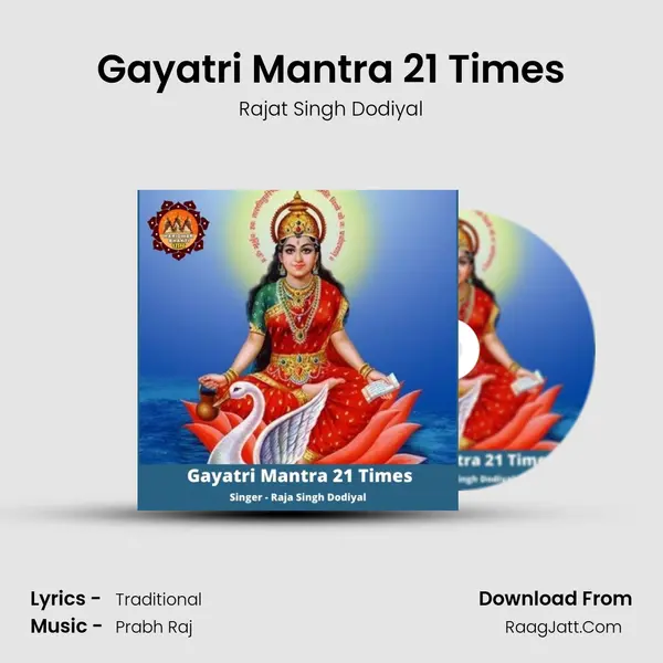 Gayatri Mantra 21 Times Song mp3 | Rajat Singh Dodiyal