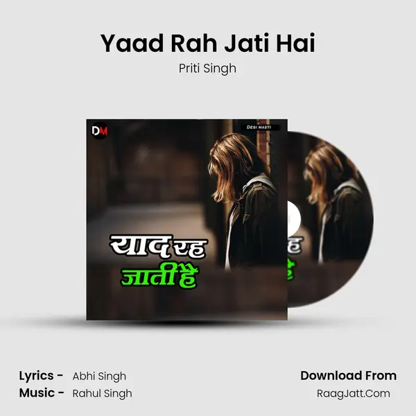 Yaad Rah Jati Hai Song mp3 | Priti Singh