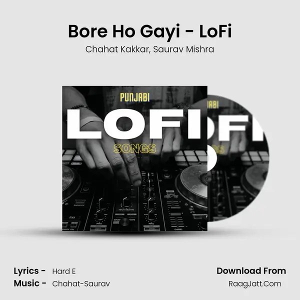 Bore Ho Gayi - LoFi mp3 song