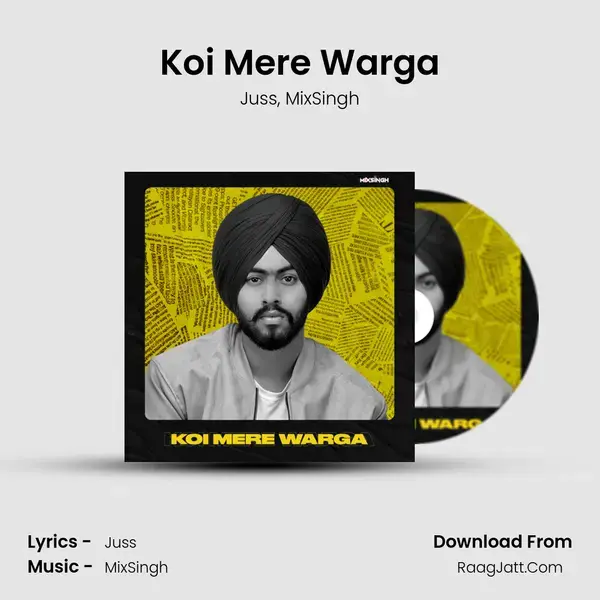 Koi Mere Warga Song mp3 | Juss