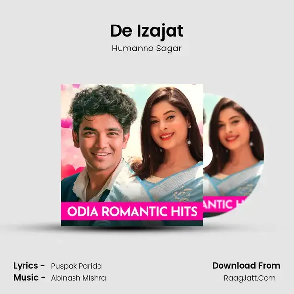 De Izajat Song mp3 | Humanne Sagar