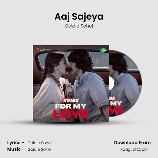 Aaj Sajeya mp3 song