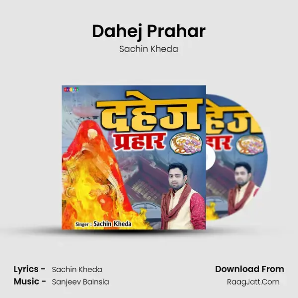 Dahej Prahar mp3 song