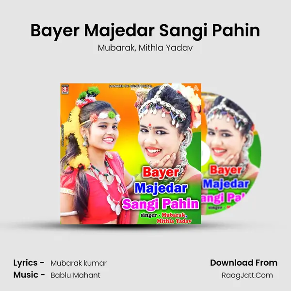 Bayer Majedar Sangi Pahin mp3 song