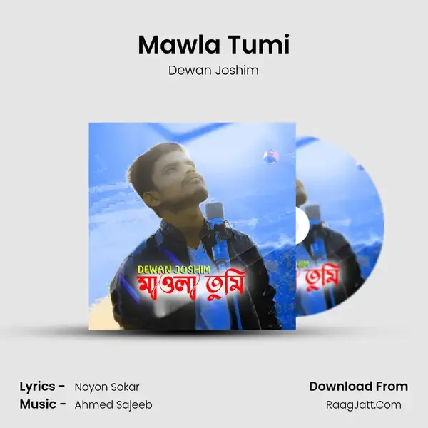 Mawla Tumi mp3 song