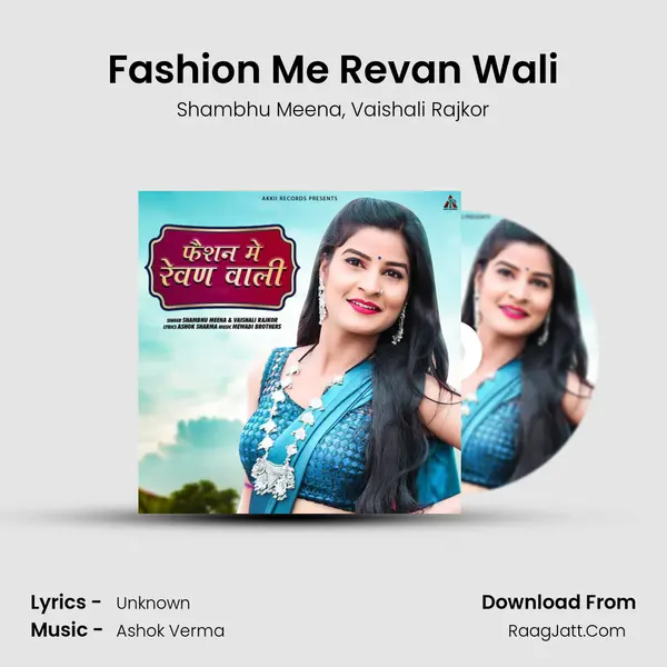 Fashion Me Revan Wali mp3 song