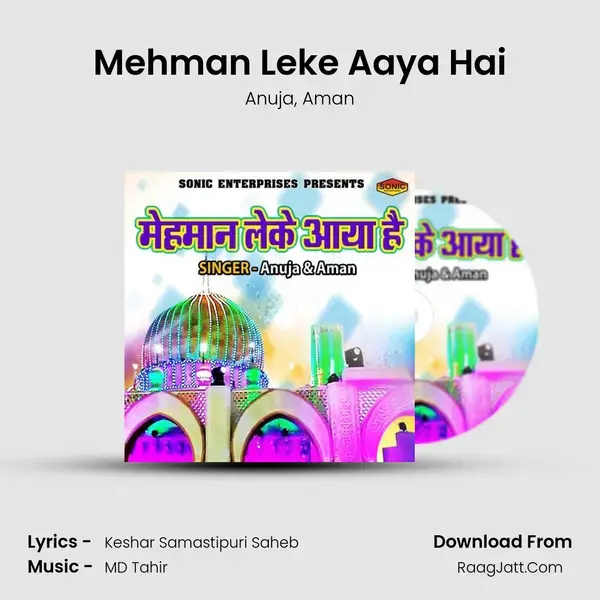 Mehman Leke Aaya Hai mp3 song