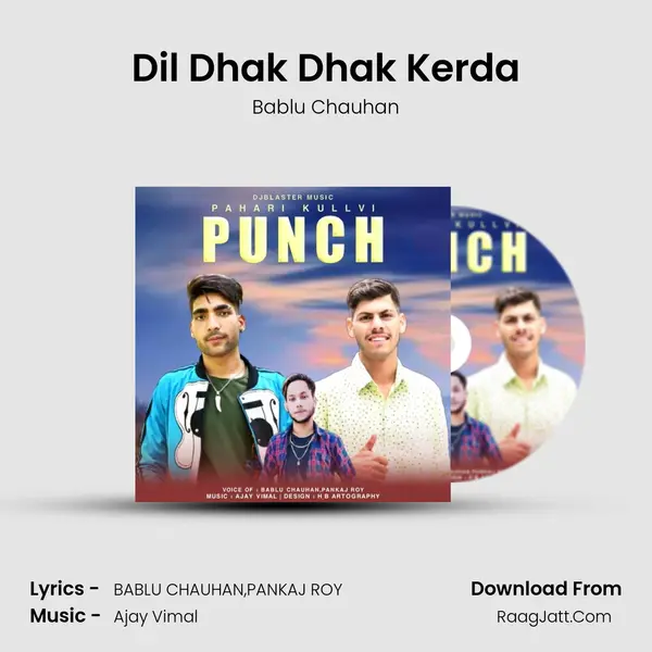 Dil Dhak Dhak Kerda mp3 song