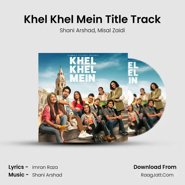 Khel Khel Mein Title Track mp3 song