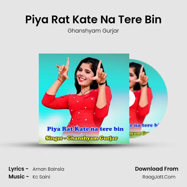 Piya Rat Kate Na Tere Bin mp3 song