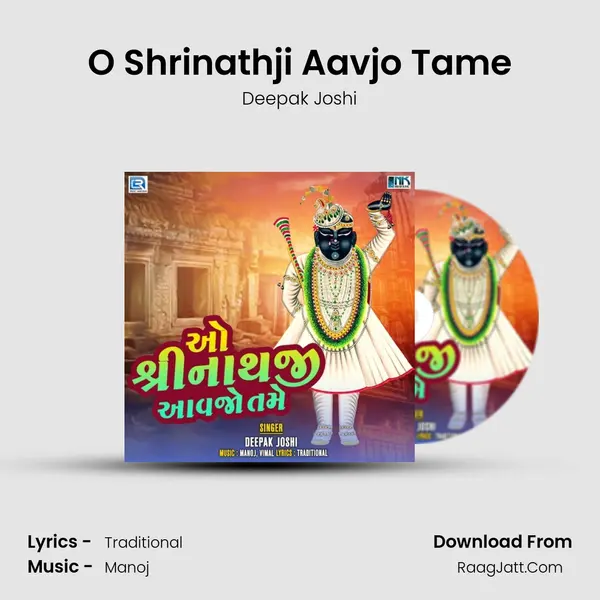 O Shrinathji Aavjo Tame mp3 song