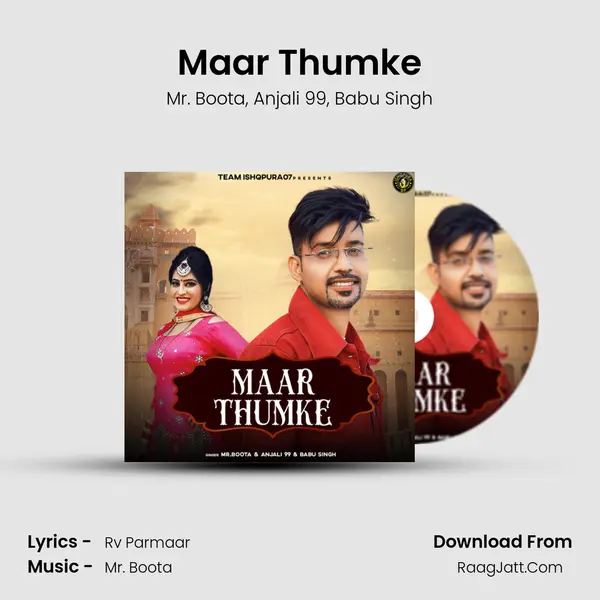 Maar Thumke Song mp3 | Mr. Boota