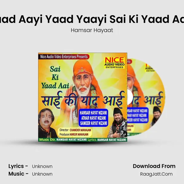 Yaad Aayi Yaad Yaayi Sai Ki Yaad Aayi Song mp3 | Hamsar Hayaat