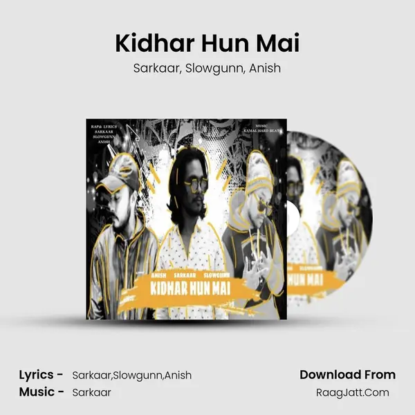 Kidhar Hun Mai mp3 song