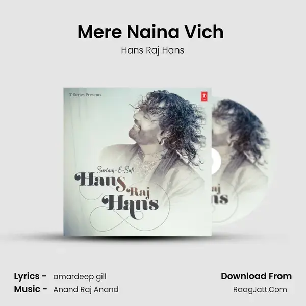 Mere Naina Vich (From Sab Ton Sohni) mp3 song