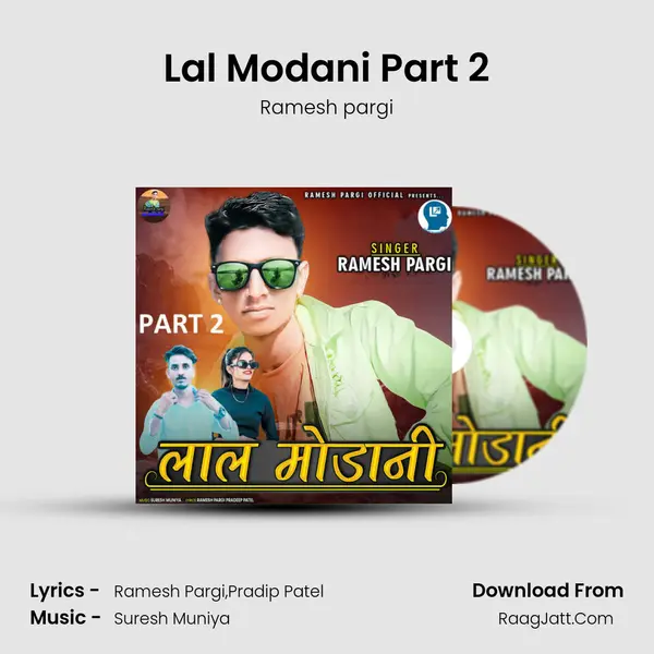 Lal Modani Part 2 mp3 song