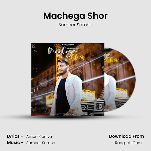 Machega Shor Song mp3 | Sameer Saroha