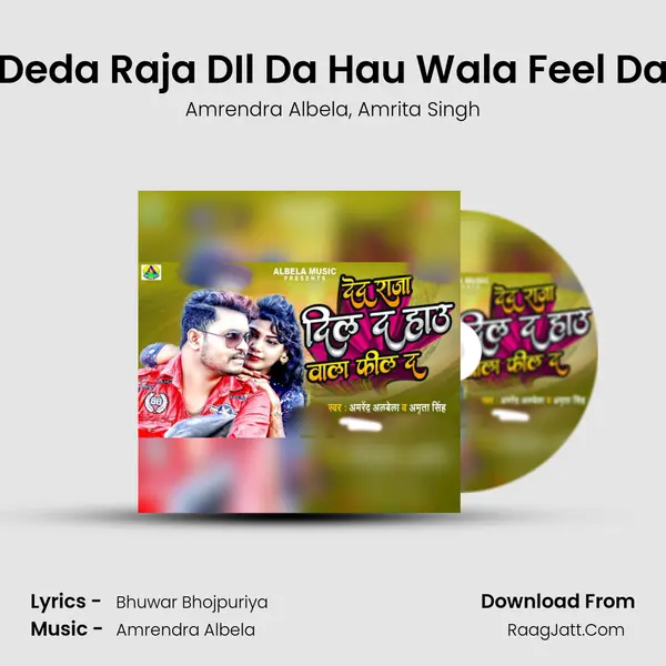 Deda Raja DIl Da Hau Wala Feel Da mp3 song