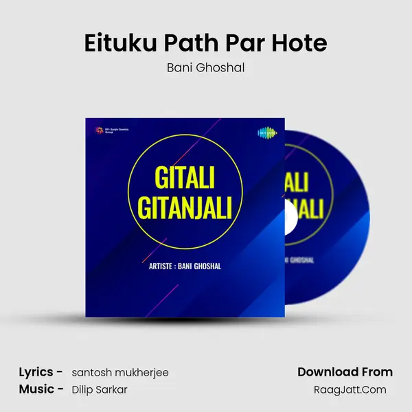 Eituku Path Par Hote mp3 song